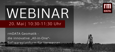 Webinar-Tipp: All-in-one Lösung rmDATA Geomatik   am 20. Mai 2025